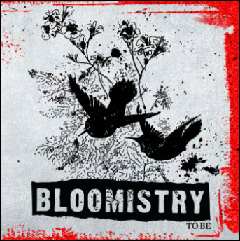 Download Bloomistry – To Be (2009) 300kbps